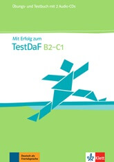 TestDaf Testbuch und Uebungsbuch B2 und C1